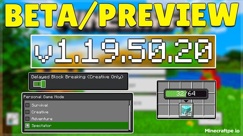 Tải Minecraft BETA 1.19.50.20 APK Tiếng Việt Miễn Phí