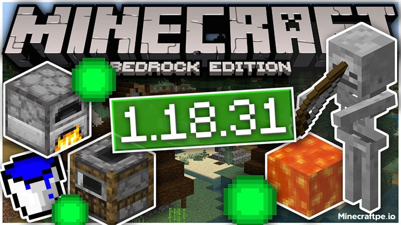 Tải Minecraft 1.18.31 APK Tiếng Việt Miễn Phí cho Android