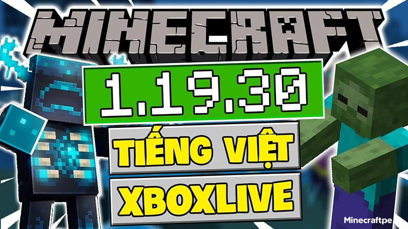 Tải Minecraft 1.19.30 APK Tiếng Việt Miễn Phí