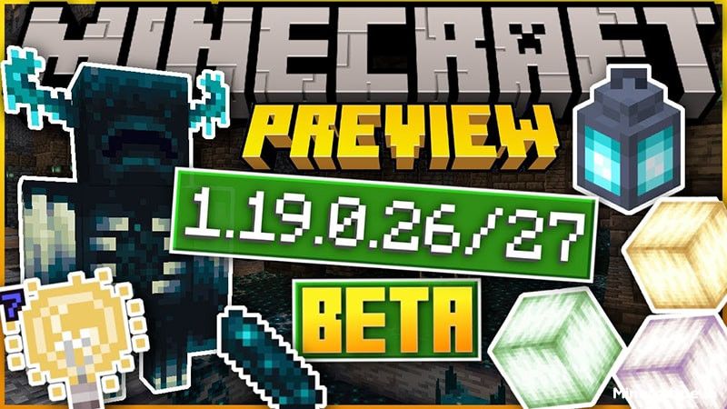 Tải Minecraft Beta 1.19.0.26 APK Tiếng Việt Miễn Phí