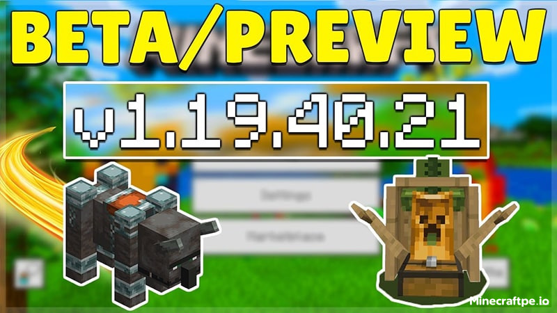 Tải Minecraft BETA 1.19.40.21 APK Tiếng Việt Miễn Phí
