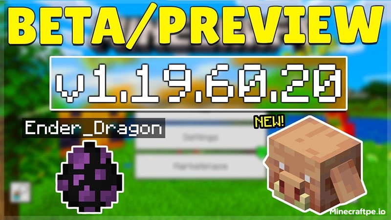 Tải Minecraft BETA 1.19.60.20 APK Tiếng Việt Miễn Phí