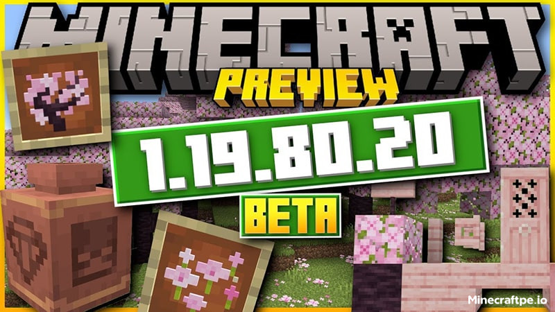 Tải Minecraft BETA 1.19.80.20 APK Tiếng Việt cho Android
