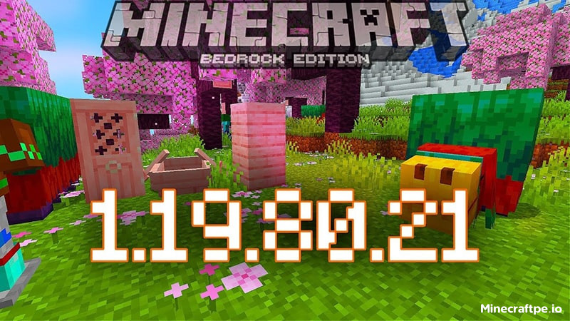 Tải Minecraft BETA 1.19.80.21 APK Tiếng Việt cho Android
