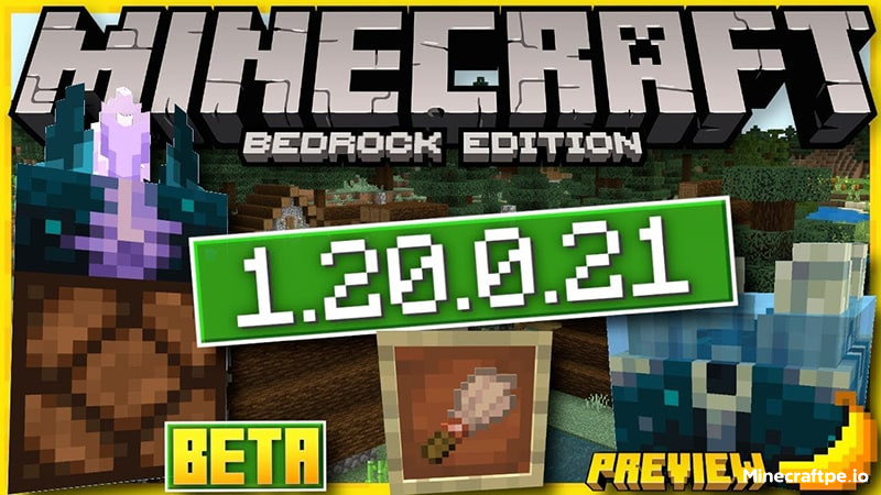 Tải Minecraft BETA 1.20.0.21 APK Tiếng Việt cho Android