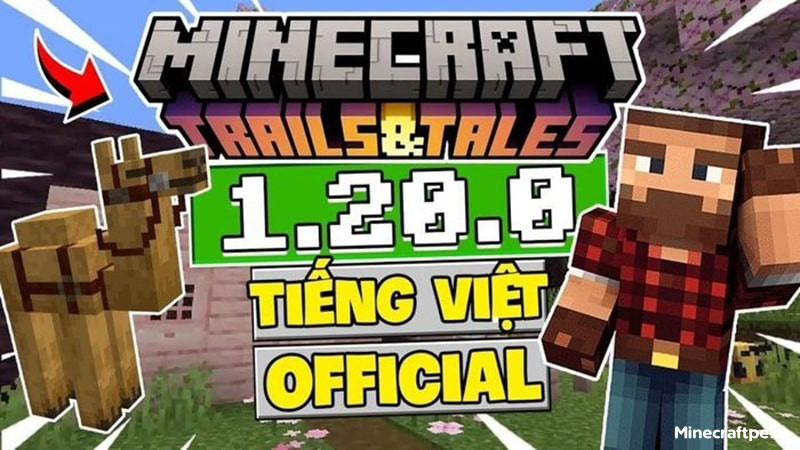 Tải Minecraft 1.20.0 APK Tiếng Việt Miễn Phí