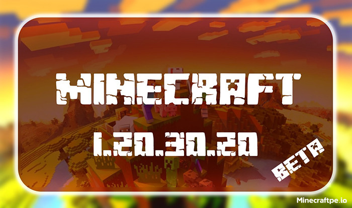 Tải Minecraft BETA 1.20.30.20 APK Tiếng Việt Miễn Phí