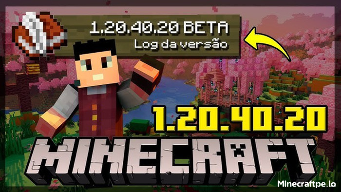 Tải Minecraft BETA 1.20.40.20 APK Tiếng Việt cho Android