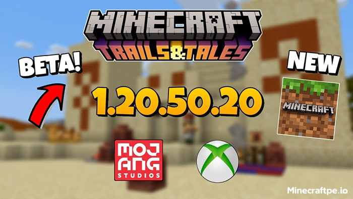 Tải Minecraft BETA 1.20.50.20 APK Tiếng Việt cho Android