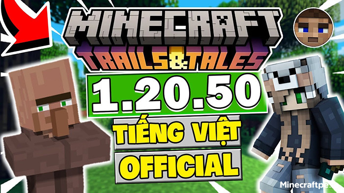 Tải Minecraft 1.20.50 APK Tiếng Việt cho Android