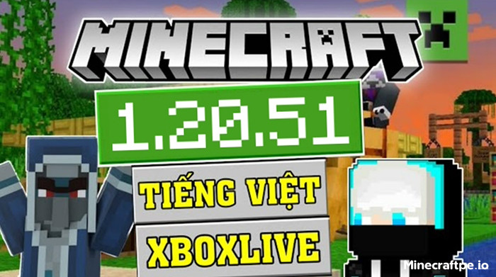 Tải Minecraft 1.20.51 APK Tiếng Việt cho Android