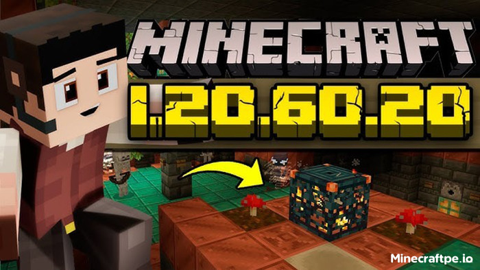 Tải Minecraft BETA 1.20.60.20 APK có Tiếng Việt cho Android