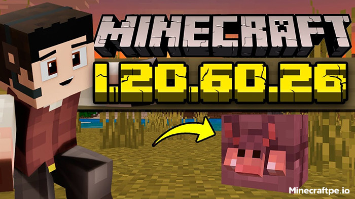 Tải Minecraft BETA 1.20.60.26 APK có Tiếng Việt cho Android