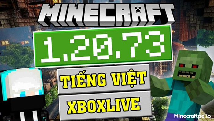 Tải Minecraft 1.20.73 APK Tiếng Việt Miễn Phí