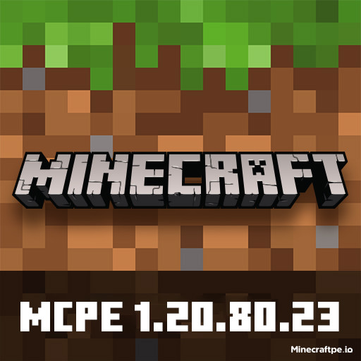 Tải Minecraft BETA 1.20.80.23 APK Tiếng Việt Miễn Phí