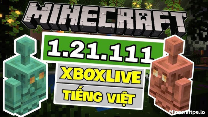 Tải Minecraft 1.21.111 APK Tiếng Việt Miễn Phí