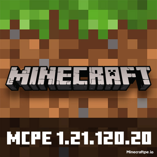 Tải Minecraft BETA 1.21.120.20 APK Tiếng Việt Miễn Phí