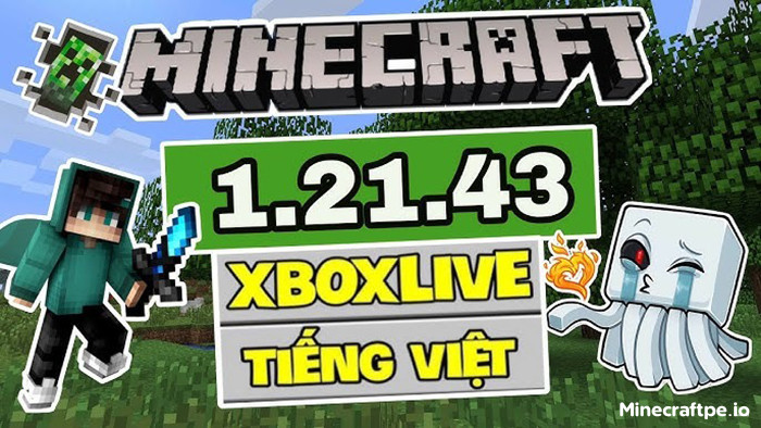 Tải Minecraft 1.21.43 APK Tiếng Việt Miễn Phí