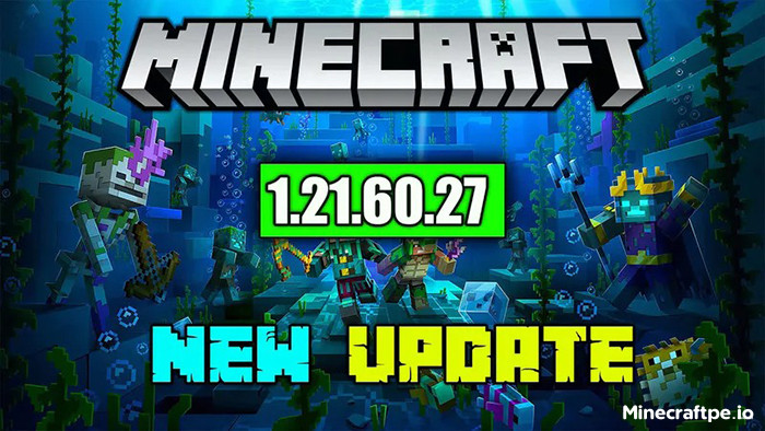 Tải Minecraft BETA 1.21.60.27 APK Tiếng Việt Miễn Phí