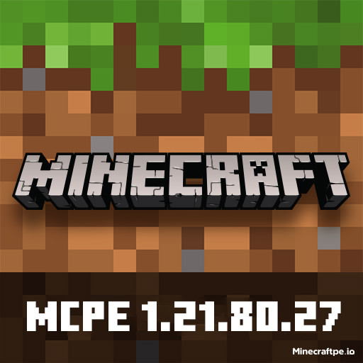 Tải Minecraft BETA 1.21.80.27 APK Tiếng Việt Miễn Phí