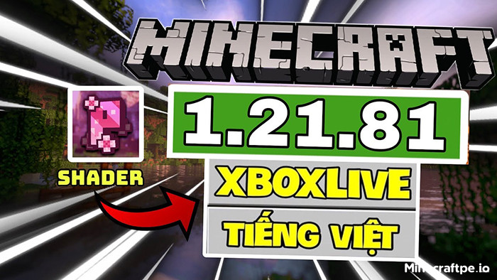 Tải Minecraft 1.21.81 APK Tiếng Việt Miễn Phí