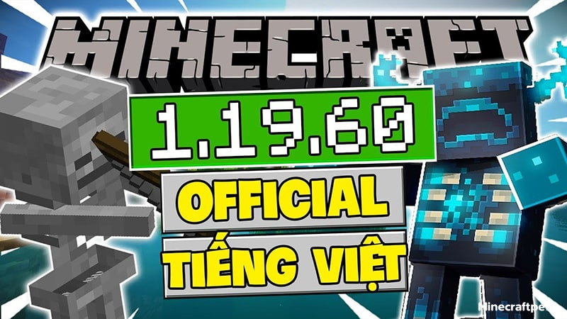 Tải Minecraft 1.19.60 APK Tiếng Việt Miễn Phí 