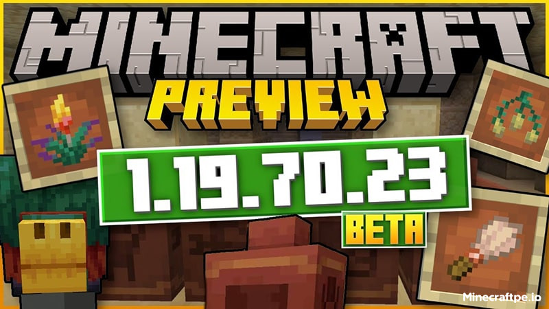 Tải Minecraft BETA 1.19.70.23 APK Tiếng Việt cho Android